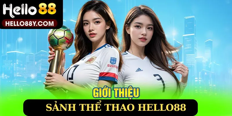 gioi-thieu-the-thao-hello88