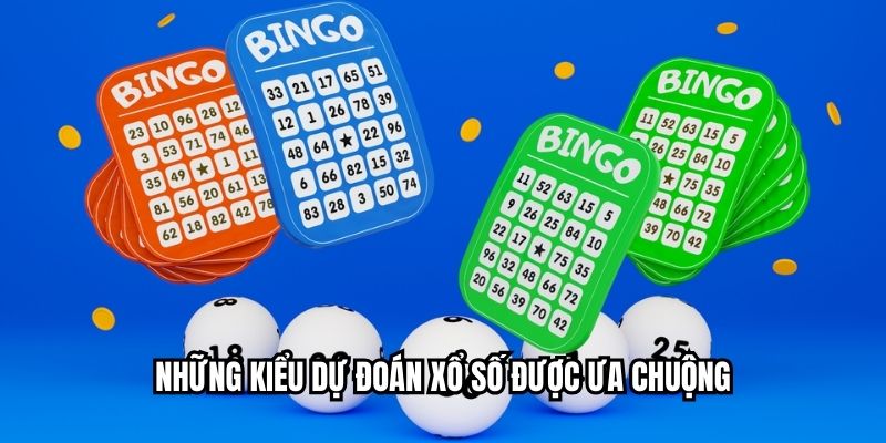 Xổ Số Tự Chọn - Bí Kíp Dự Đoán Chính Xác Từ Chuyên Gia Những kiểu dự đoán xổ số được ưa chuộng